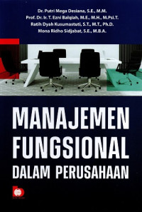 Image of MANAJEMEN FUNGSIONAL DALAM PERUSAHAAN