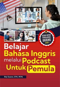 Image of BELAJAR BAHASA INGGRIS MELALUI PODCAST UNTUK PEMULA JILID 1