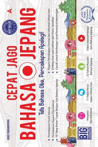 Image of CEPAT JAGO BAHASA JEPANG: TATA BAHASA OKE, PERCAKAPAN APALAGI!