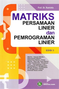 Image of MATRIKS PERSAMAAN LINIER DAN PEMROGRAMAN LINIER