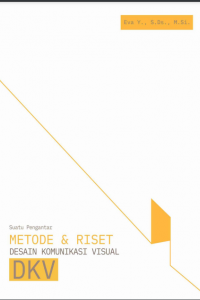 Image of METODE DAN RISET DESAIN KOMUNIKASI VISUAL DKV