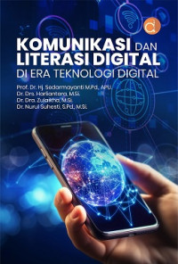 Image of KOMUNIKASI DAN LITERASI DIGITAL DI ERA TEKNOLOGI DIGITAL
