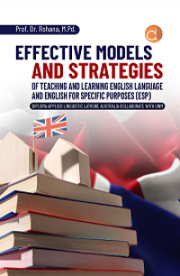 Image of EFFECTIVE MODELS AND STRATEGIES OF TEACHING AND LEARNING ENGLISH LANGUAGE AND ENGLISH FOR SPECIFIC PURPOSES (ESP)