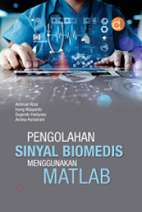 Image of PENGOLAHAN SINYAL BIOMEDIS MENGGUNAKAN MATLAB