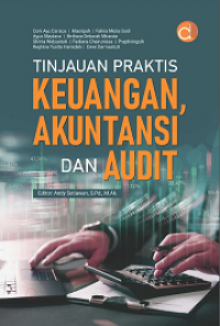 Image of TINJAUAN PRAKTIS KEUANGAN, AKUNTANSI DAN AUDIT