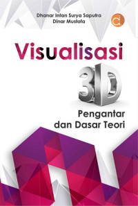 Image of VISUALISASI 3D: PENGANTAR DAN DASAR TEORI