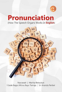 Image of PRONUNCIATION: HOW THE SPEECH ORGANS WORK IN ENGLISH