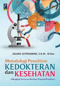 Image of METODOLOGI PENELITIAN KEDOKTERAN DAN KESEHATAN (DILENGKAPI TUNTUNAN MEMBUAT PROPOSAL PENELITIAN)