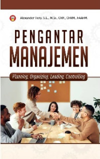 Image of PENGANTAR MANAJEMEN: PLANNING, ORGANIZING, LEADING, CONTROLLING