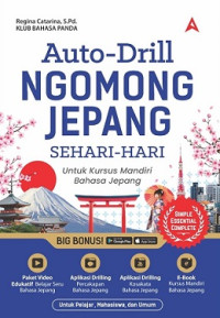 Image of AUTO-DRILL NGOMONG JEPANG SEHARI-HARI: UNTUK KURSUS MANDIRI BAHASA JEPANG