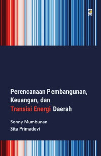 Image of PERENCANAAN PEMBANGUNAN, KEUANGAN, DAN TRANSISI ENERGI DAERAH