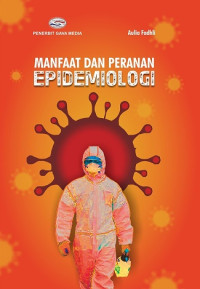 Image of MANFAAT DAN PERANAN EPIDEMIOLOGI