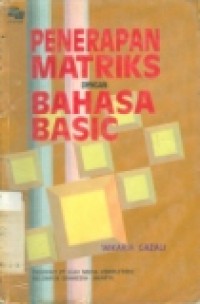 PENERAPAN MATRIKS DENGAN BAHASA BASIC