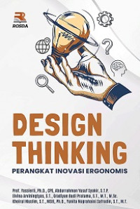 Image of DESIGN THINKING: PERANGKAT INOVASI ERGONOMIS