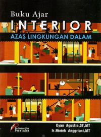 Image of BUKU AJAR INTERIOR AZAS LINGKUNGAN DALAM