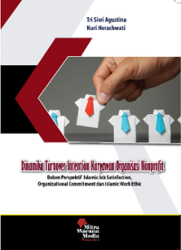Image of DINAMIKA TURNOVER INTENTION KARYAWAN ORGANISASI NONPROFIT: DALAM PERSPEKTIF ISLAMIC JOB SATISFACTION, ORGANIZATIONAL COMMITMENT DAN ISLAMIC WORK ETHIC