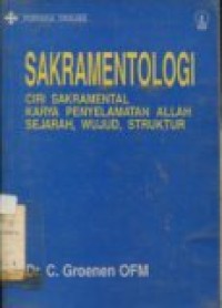 SAKRAMENTOLOGI CIRI SAKRAMENTAL KARYA PENYELAMATAN ALLAH