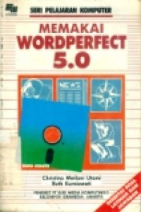 MEMAKAI WORDPERFECT 5.0 BUKU KESATU