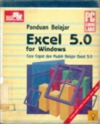 PANDUAN BELAJAR EXCEL 5.0 FOR WINDOWS