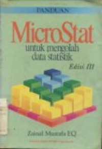 PANDUAN MICROSTAT UNTUK MENGOLAH DATA STATISTIK