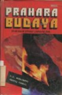 PRAHARA BUDAYA (KUMPULAN DOKUMEN PERGOLAKAN SEJARAH)