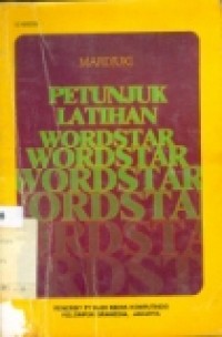 PETUNJUK LATIHAN WORDSTAR