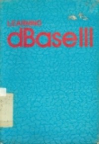 LEARNING DBASE III