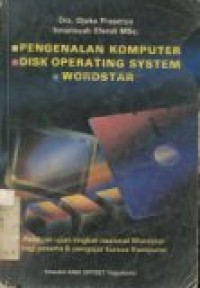 PENGENALAN KOMPUTER DISK OPERATING SYSTEM WORDSTAR