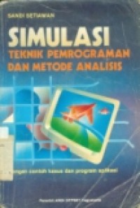 SIMULASI TEKNIK PEMROGRAMAN DAN METODE ANALISIS