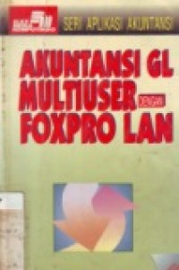 AKUNTANSI GL MULTIUSER DENGAN FOXPRO LAN