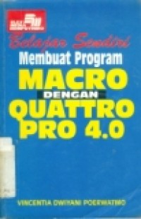 BELAJAR SENDIRI MEMBUAT PROGRAM MACRO DGN QUTTRO PRO 4.0