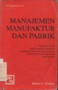 MANAJEMEN MANUFAKTUR DAN PABRIK