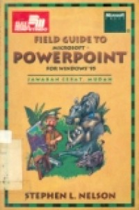 FIELD GUIDE TO MICROSOFT POWERPOINT FOR WINDOWS 95