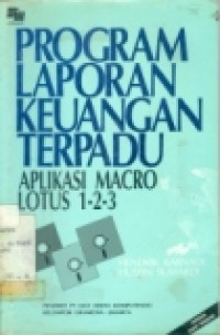 PROGRAM LAPORAN KEUANGAN TERPADU APLIKASI MACRO LOTUS 1-2-3