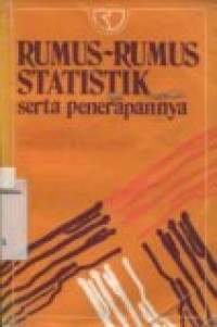 RUMUS-RUMUS STATISTIK SERTA PENERAPANNYA