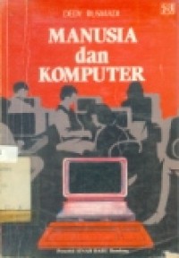 MANUSIA DAN KOMPUTER