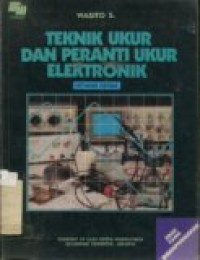 TEKNIK UKUR DAN PERANTI UKUR ELEKTRONIKA ED.YG.DISEMPURNAKAN