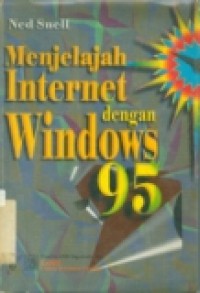 MENJELAJAH INTERNET DENGAN WINDOWS 95