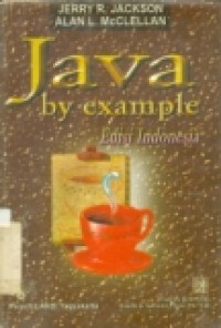 JAVA BY EXAMPLE EDISI INDONESIA