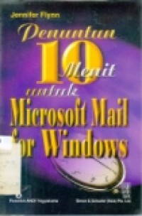 PENUNTUN 10 MENIT UNTUK MICROSOFT MAIL FOR WINDOWS