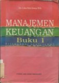 MANAJEMEN KEUANGAN BUKU 1 DILENGKAPI SOAL-JAWAB