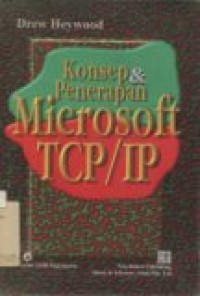 KONSEP & PENERAPAN MICROSOFT TCP/IP