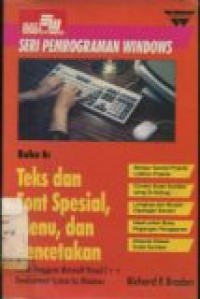 SERI PEMROGRAMAN WINDOWS BUKU 6:TEKS DAN FONT SPESIAL;MENU