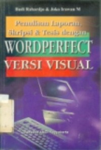 PENULISAN LAPORAN SKRIPSI & TESIS DENGAN WORDPERFECT