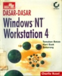 DASAR-DASAR WINDOWS NT WORKSTATION 4