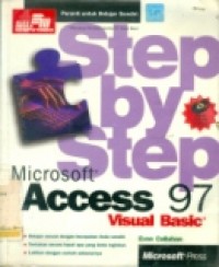 STEP BY STEP MICROSOFT ACCESS 97 VISUAL BASIC          SDH