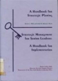 A HANDBOOK FOR STRATEGIC PLANING [STRATEGIC MANAGEMENT]