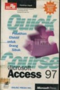 QUICK COURSE IN MICROSOFT ACCESS 97