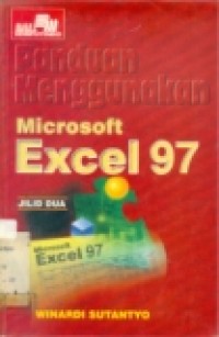 PANDUAN MENGGUNAKAN MICROSOFT EXCEL 97 JILID 2