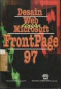 DESAIN WEB DENGAN MICROSOFT FRONTPAGE 97